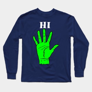 Zombie Hand Polite Hi Halloween Long Sleeve T-Shirt